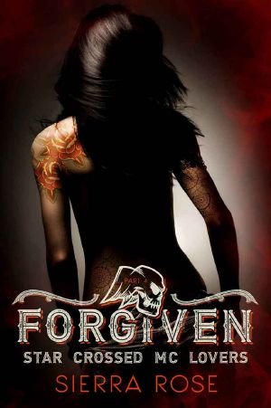 [Star Crossed MC Lovers 04] • Forgiven
